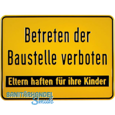 Hinweisschild Betreten der Baustelle verboten 330 x 250 mm Hinweisschild Betreten der Baustelle verboten 330 x 250 mm