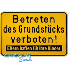 Hinweisschild Betreten des Grundstücks verboten! Eltern 300 x 200 mm Hinweisschild Betreten des Grundstücks verboten! Eltern 300 x 200 mm