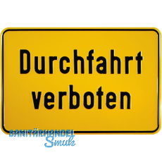 Hinweisschild Durchfahrt verboten 300 x 200 mm Hinweisschild Durchfahrt verboten 300 x 200 mm