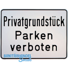 Hinweisschild Privatgrundstück Parken verboten 330 x 250 mm Hinweisschild Privatgrundstück Parken verboten 330 x 250 mm