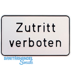 Hinweisschild Zutritt verboten 250 x 150 mm