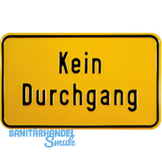 Hinweisschild Kein Durchgang 250 x 150 mm