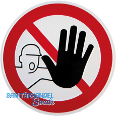 Verbotsschild Zutritt f�r Unbefugte verboten Symbol rund 200 mm