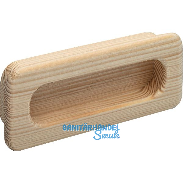 Muschelgriff Cidras Breite 110 mm, Einlassma� 102 x 42 mm, Fichte roh