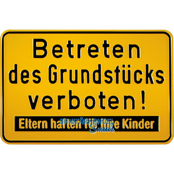 Hinweisschild Betreten des Grundst�cks verboten! Eltern 300 x 200 mm