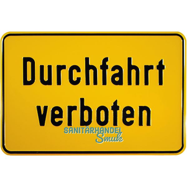 Hinweisschild Durchfahrt verboten 300 x 200 mm