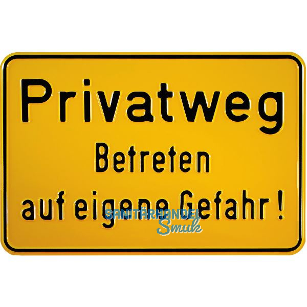 Hinweisschild Privatweg Betreten auf eigene Gefahr! 300 x 200 mm