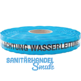 Ortungswarnband "Achtung Wasserleitung" blau 250 m