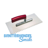 KAUFMANN Auftrag Gl�ttkelle 280 x 130 mm rostfrei zweiseitig gezahnt 12 x 12 mm