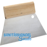 SCHULLER Zahnspachtel mit Holzgriffleiste Breite 180 mm Spitzzahnung 0,60 mm