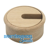 Kabeldurchgang rund, Holz, Eiche roh