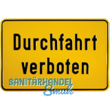 Hinweisschild Durchfahrt verboten 300 x 200 mm
