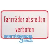 Parkplatzschild Fahrr�der abstellen verboten 250 x 150 mm
