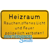 Hinweisschild Heizraum Rauchen, offenes Licht und Feuer 250 x 150 mm
