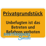 Hinweisschild Privatgrundst�ck Unbefugten ist das Betreten 300 x 200 mm