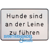 Hinweisschild Hunde sind an der Leine zu f�hren 300 x 200 mm