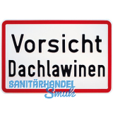 Hinweisschild Vorsicht Dachlawinen 300 x 200 mm