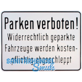 Parkplatzschild Parken verboten! Widerrechtlich geparkte Fahrzeuge 330 x 250 mm