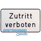 Hinweisschild Zutritt verboten 250 x 150 mm