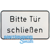 Hinweisschild Bitte T�r schlie�en 250 x 150 mm