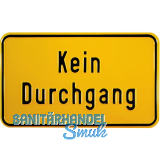 Hinweisschild Kein Durchgang 250 x 150 mm