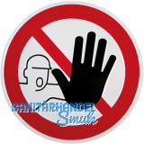 Verbotsschild Zutritt f�r Unbefugte verboten Symbol rund 200 mm